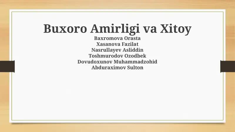 Buxoro amirligi va Xitoy: Tarixiy aloqalar va siyosiy munosabatlar