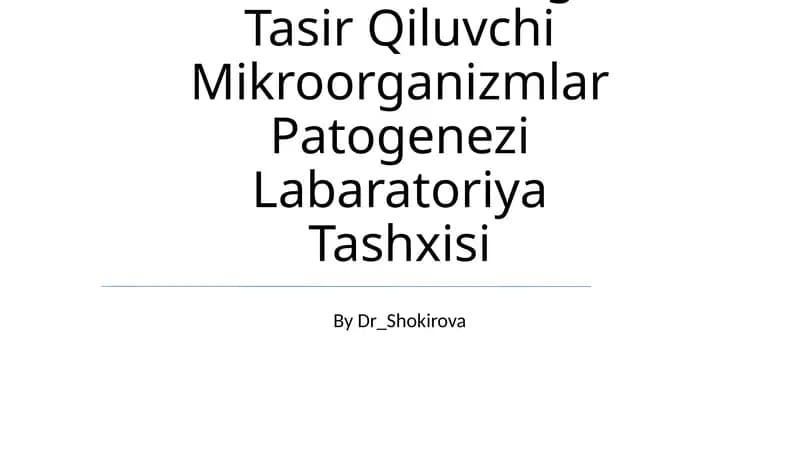 Asab Sistemasiga Tasir Qiluvchi Mikroorganizmlar Patogenezi Labaratoriya Tashxisi