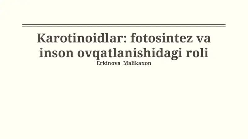 Karotinoidlar: fotosintez va inson ovqatlanishidagi roli