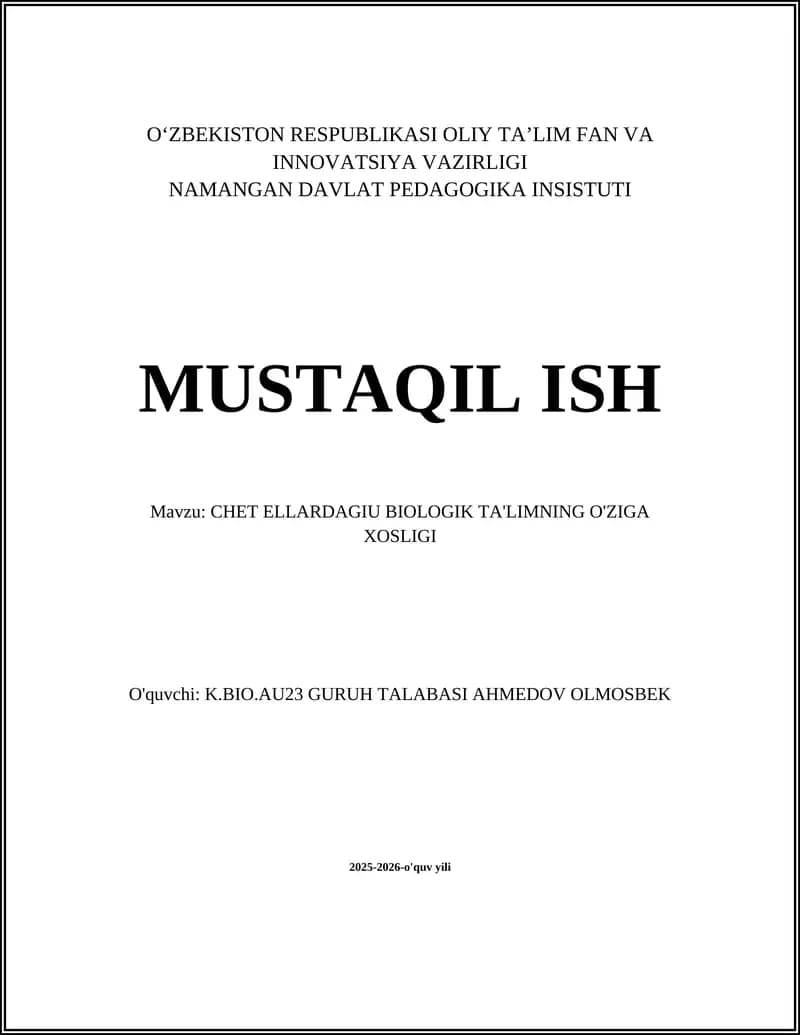 CHET ELLARDAGIU BIOLOGIK TA'LIMNING O'ZIGA XOSLIGI