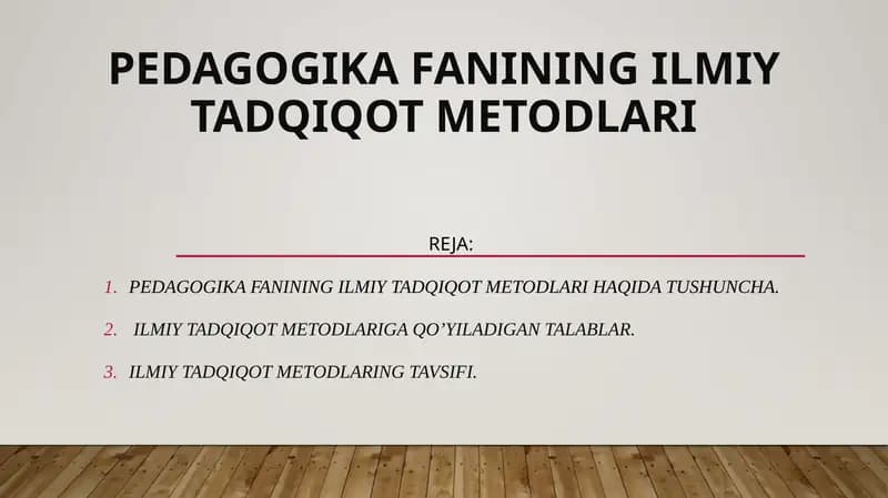 Pedagogika fanining ilmiy tadqiqot metodlari