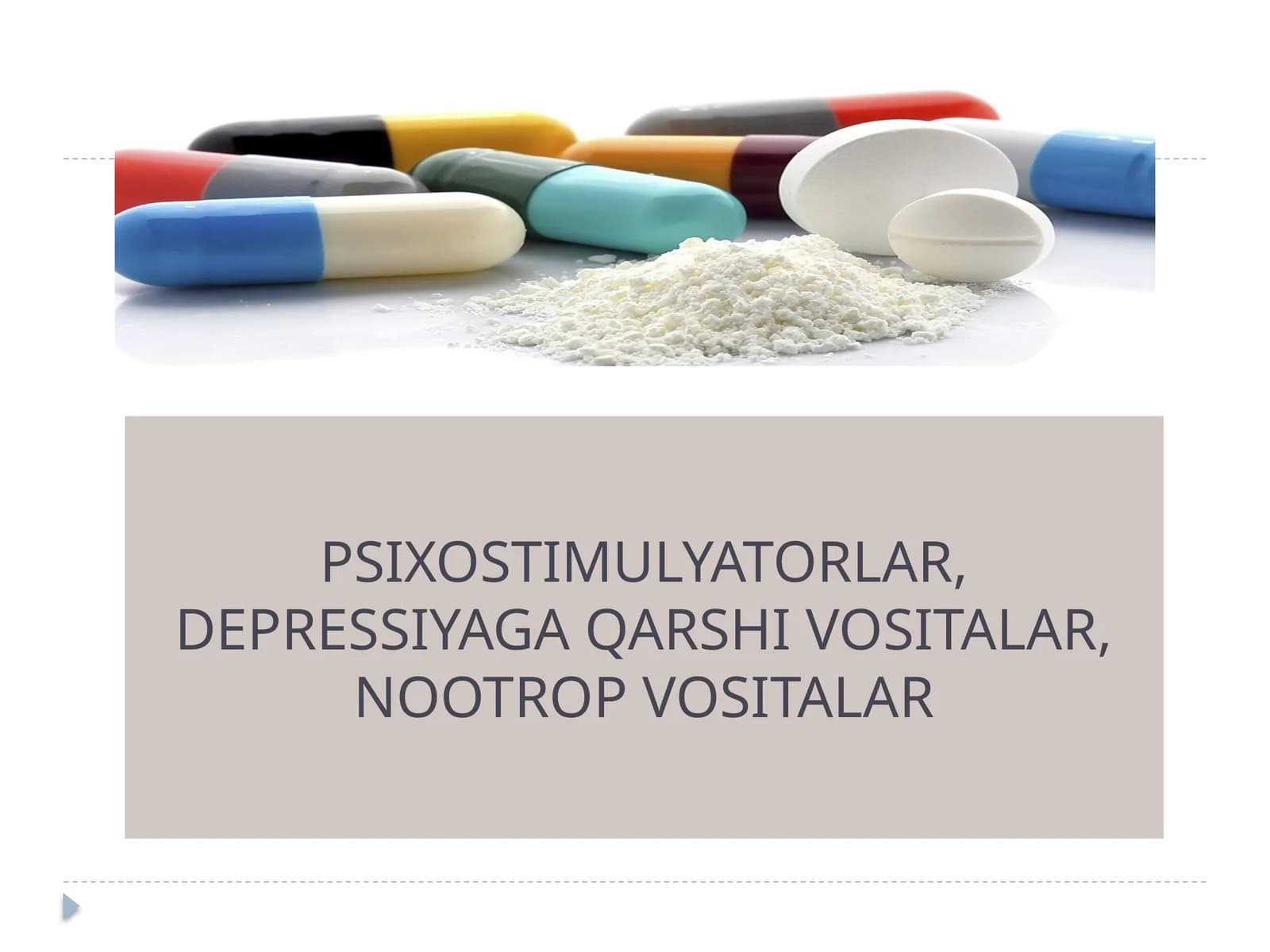 PSIXOSTIMULYATORLAR, DEPRESSIYAGA QARSHI VOSITALAR, NOOTROP VOSITALAR