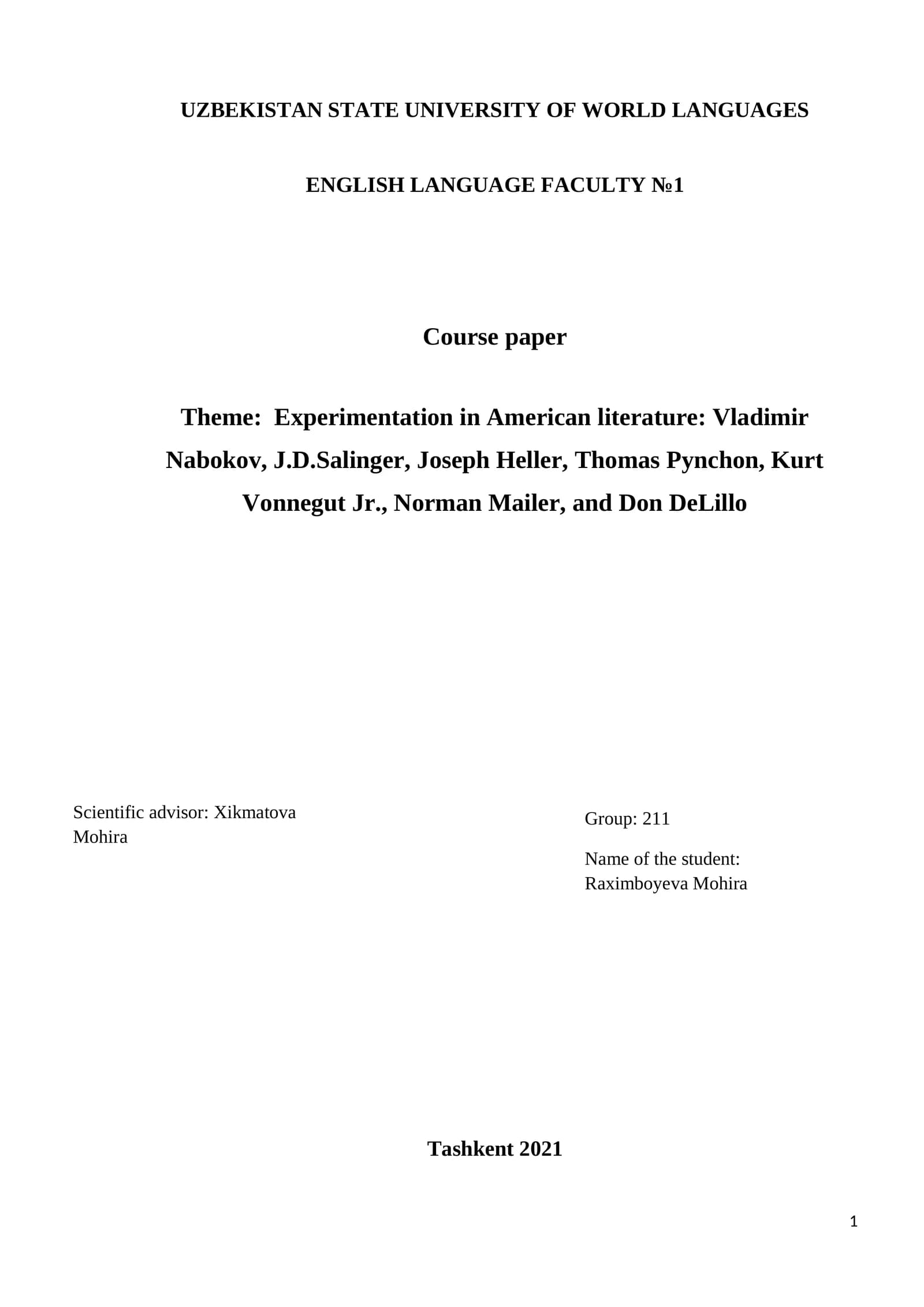 Experimentation in American literature: Vladimir Nabokov, J.D.Salinger, Joseph Heller, Thomas Pynchon, Kurt Vonnegut Jr., Norman Mailer, and Don DeLillo