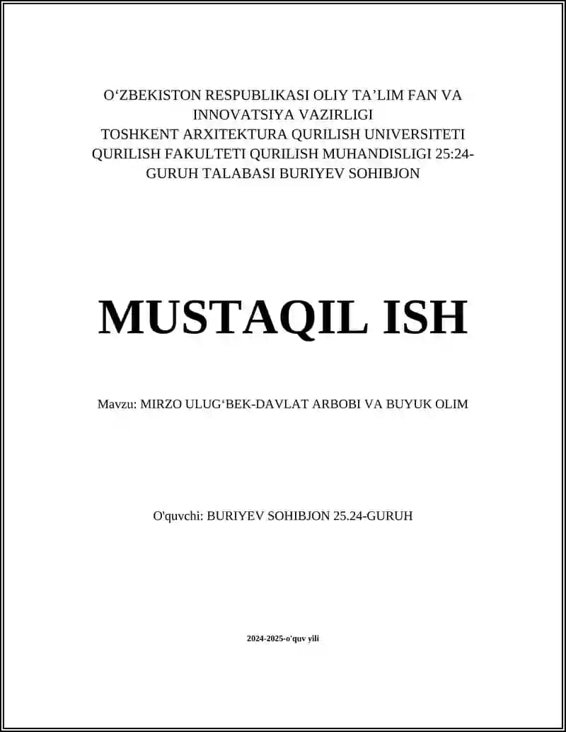 MIRZO ULUGʻBEK-DAVLAT ARBOBI VA BUYUK OLIM