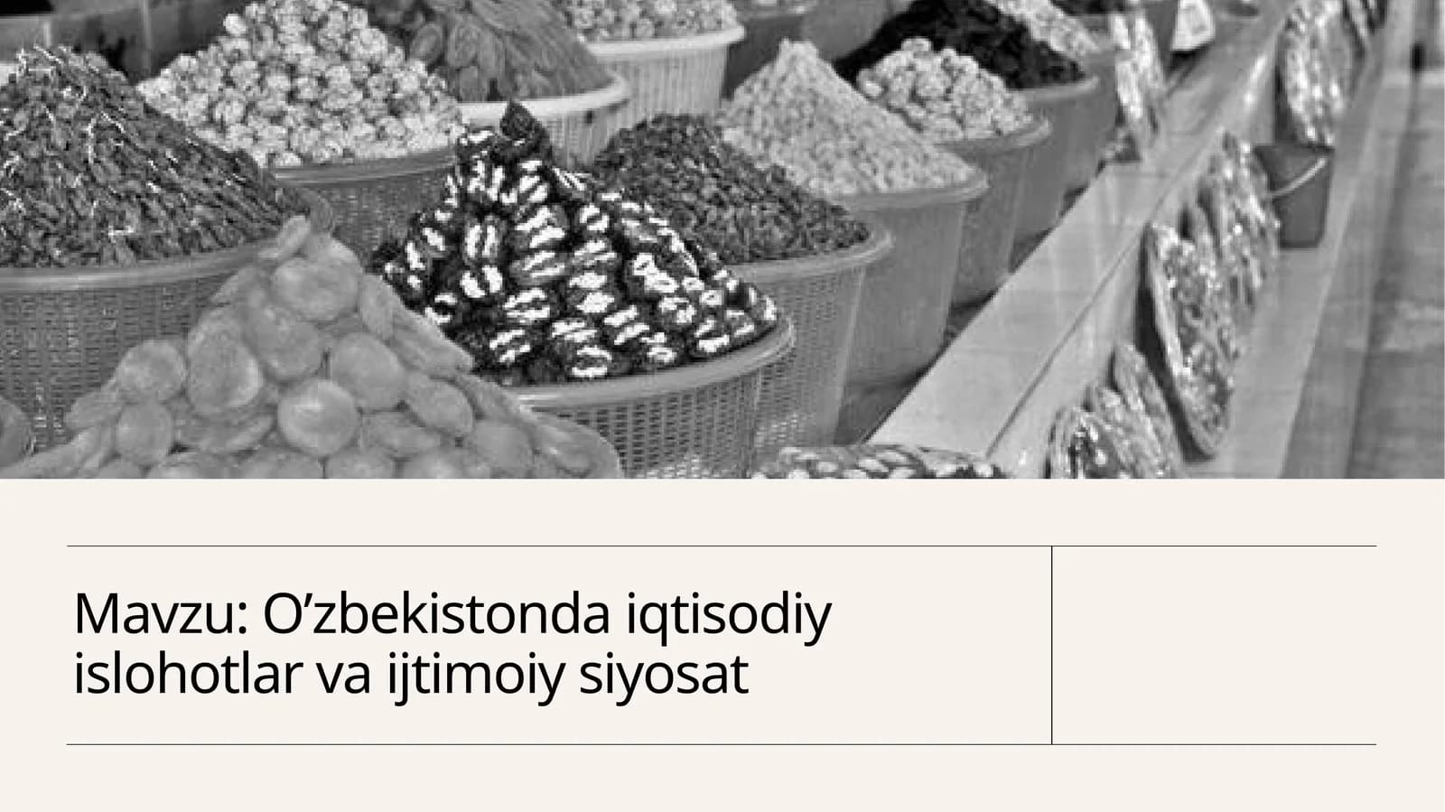 O’zbekistonda iqtisodiy islohotlar va ijtimoiy siyosat