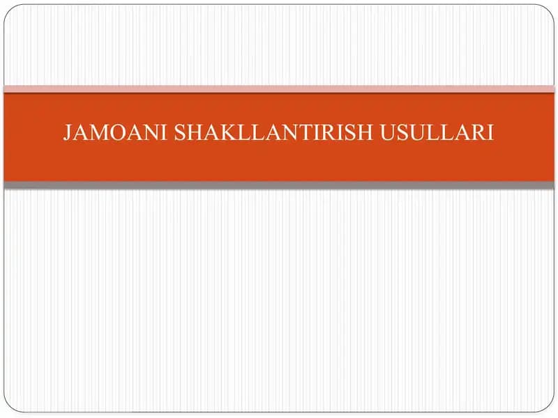 Jamoani Shakllantirish Usullari