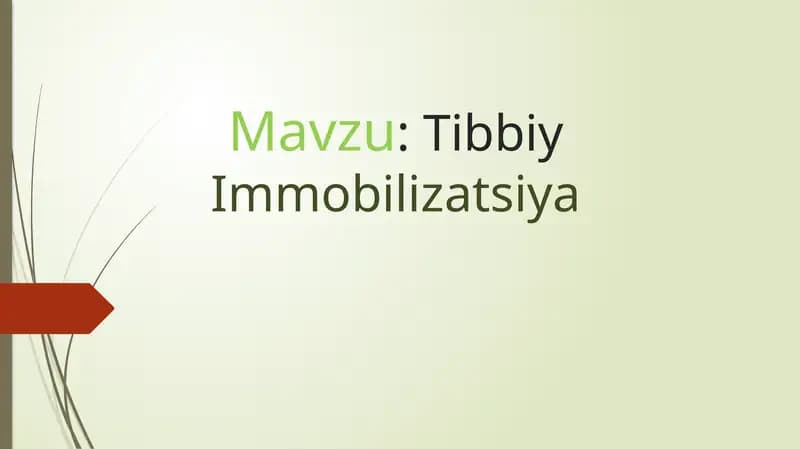Tibbiyot - Immobilizatsiya