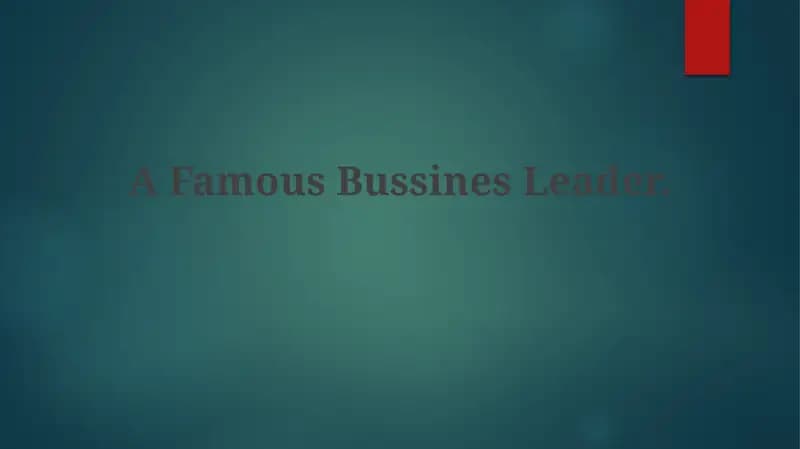 A Famous Business Leader