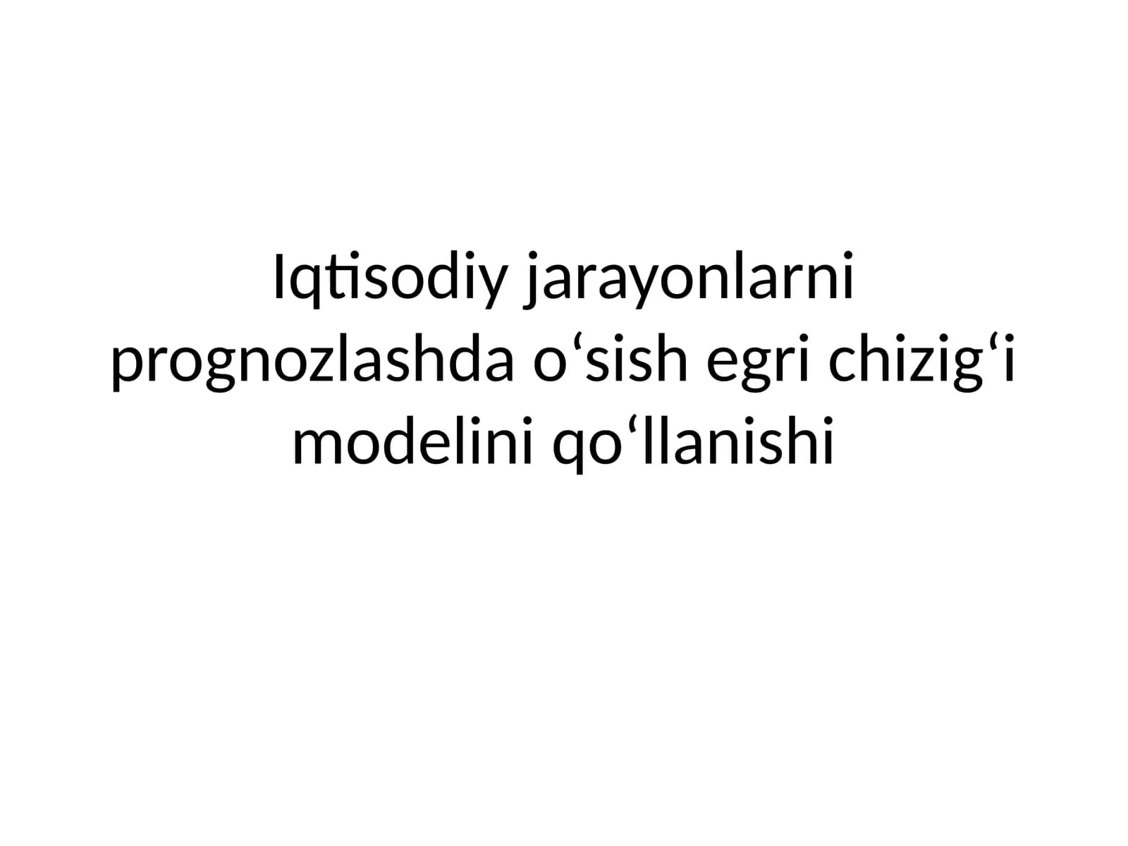 O‘sish Egri Chizig‘i Modeli