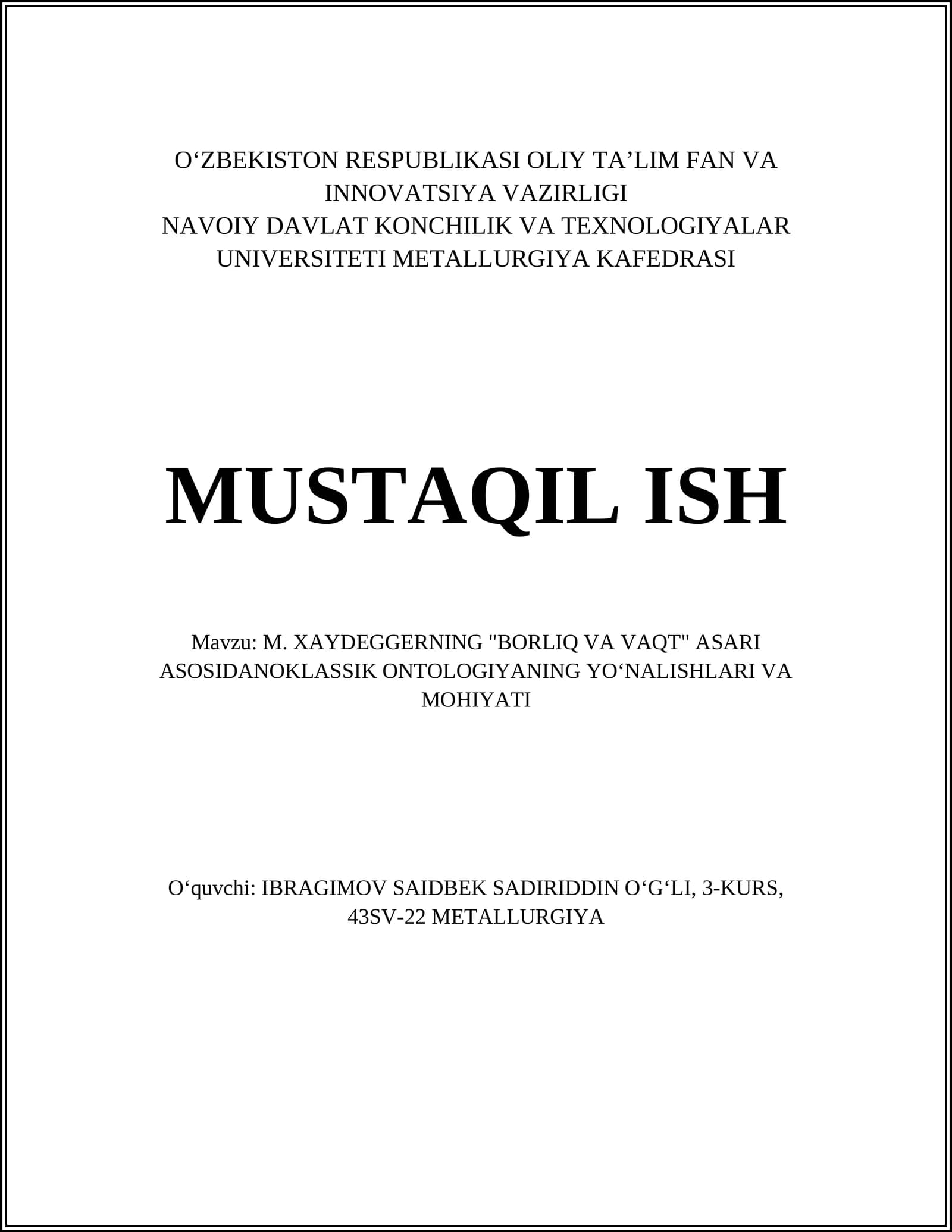 M. XAYDEGGERNING "BORLIQ VA VAQT" ASARI ASOSIDANOKLASSIK ONTOLOGIYANING YOʻNALISHLARI VA MOHIYATI