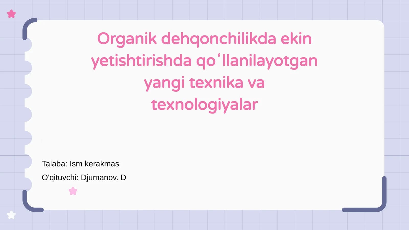 Organik dehqonchilikda ekin yetishtirish texnologiyalari