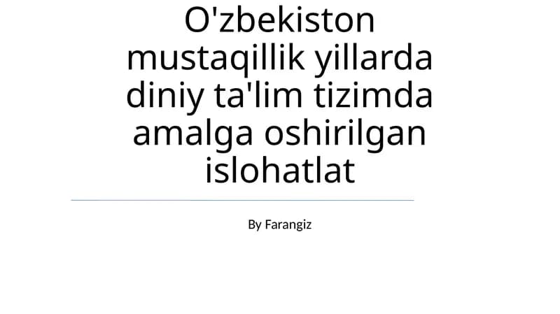 O'zbekiston mustaqillik yillarda diniy ta'lim tizimda amalga oshirilgan islohatlat