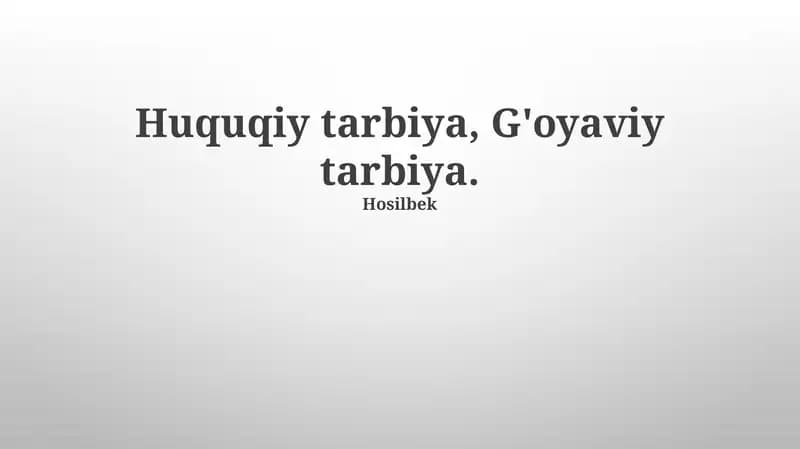G'oyaвий tarbiya: Qadriyatlar va e'tiqodlarga ta'sir o'tkazish