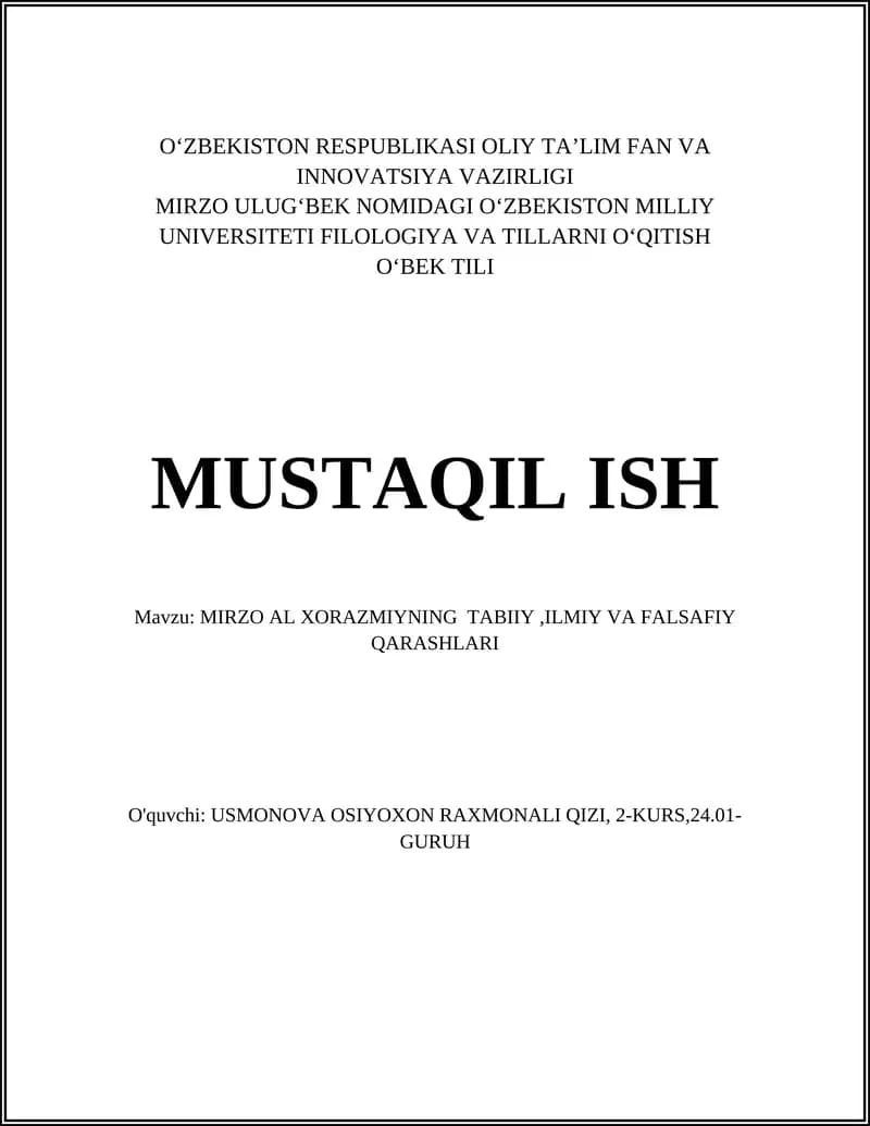 Mirzo Al-Xorazmiyning tabiiy, ilmiy va falsafiy qarashlari