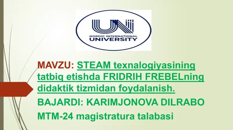 STEAM texnalogiyasi tadbiq qilishda Fredrix Frebelning didaktik tizimidan didaktik oʻyi foydalanish