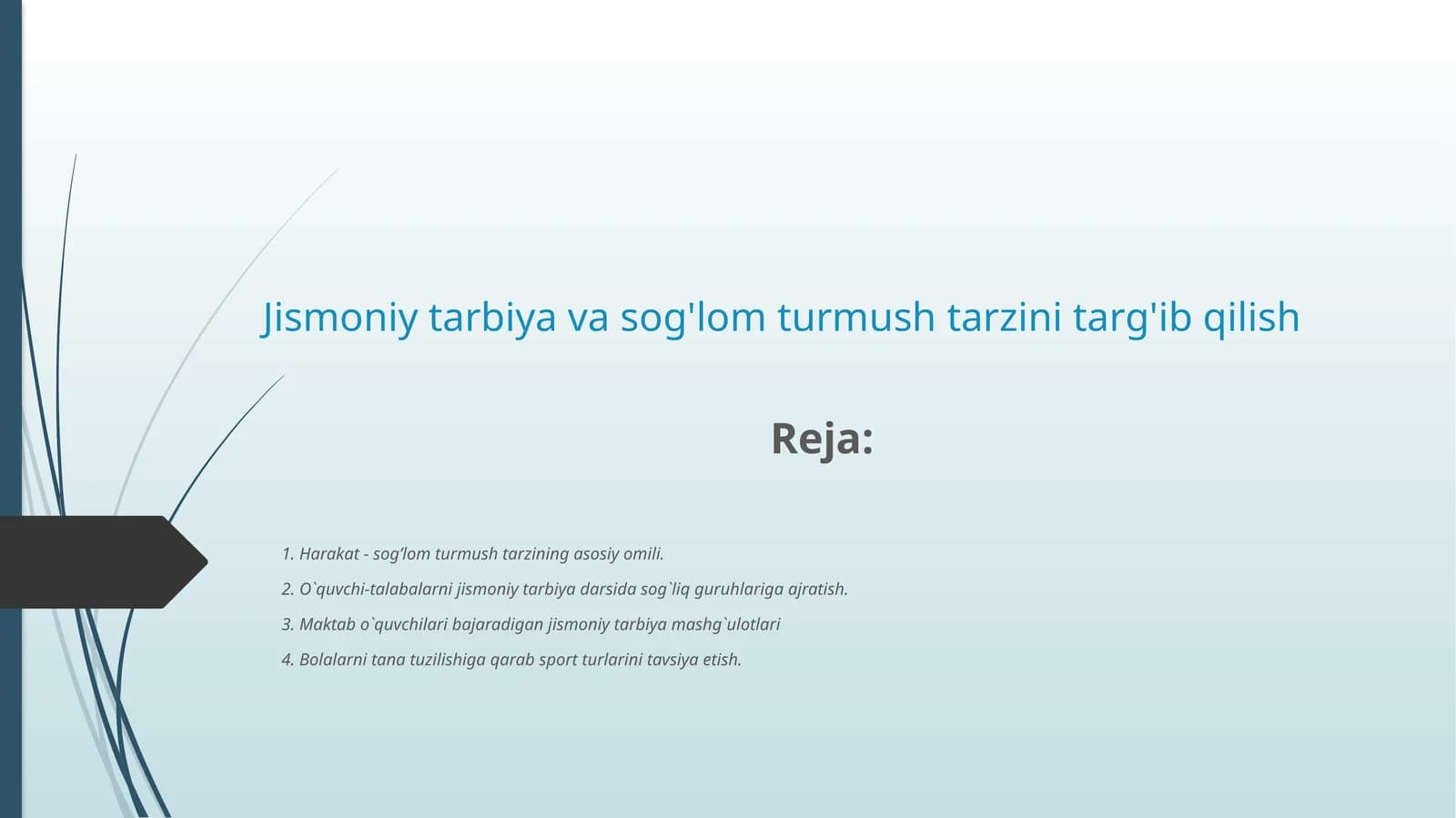 Jismoniy tarbiya va sog'lom turmush tarizini targ'ib qilish