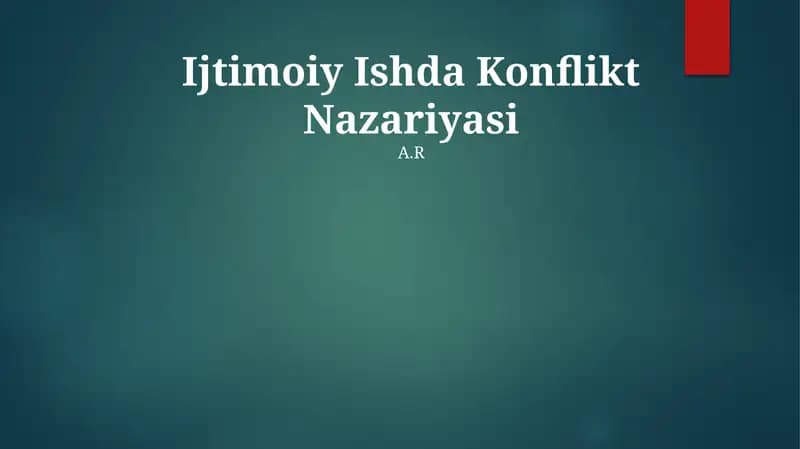 Ijtimoiy Ishda Konflikt Nazariyasi