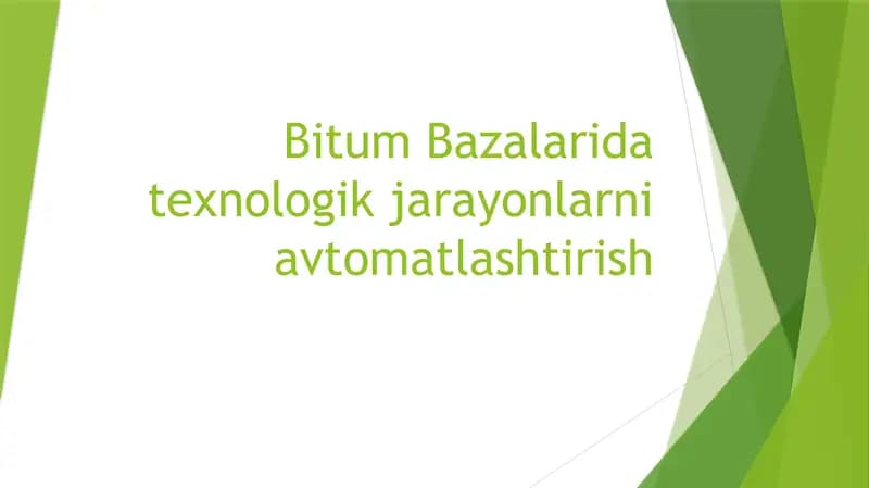 Bitum Bazalarida texnologik jarayonlarni avtomatlashtirish