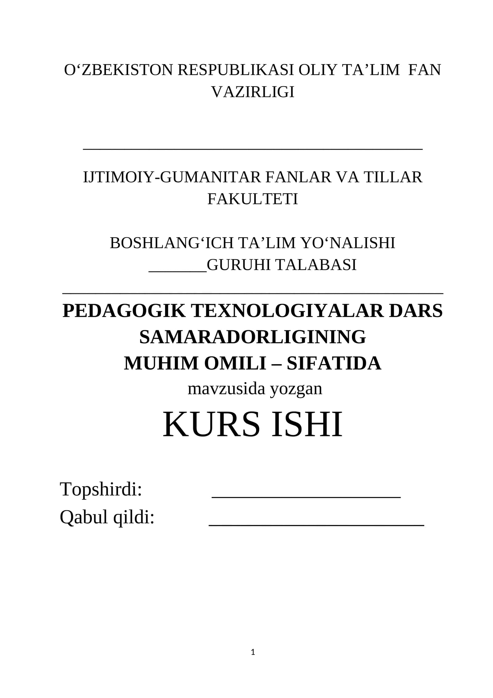PEDAGOGIK TEXNOLOGIYALAR DARS SAMARADORLIGINING  MUHIM OMILI – SIFATIDA