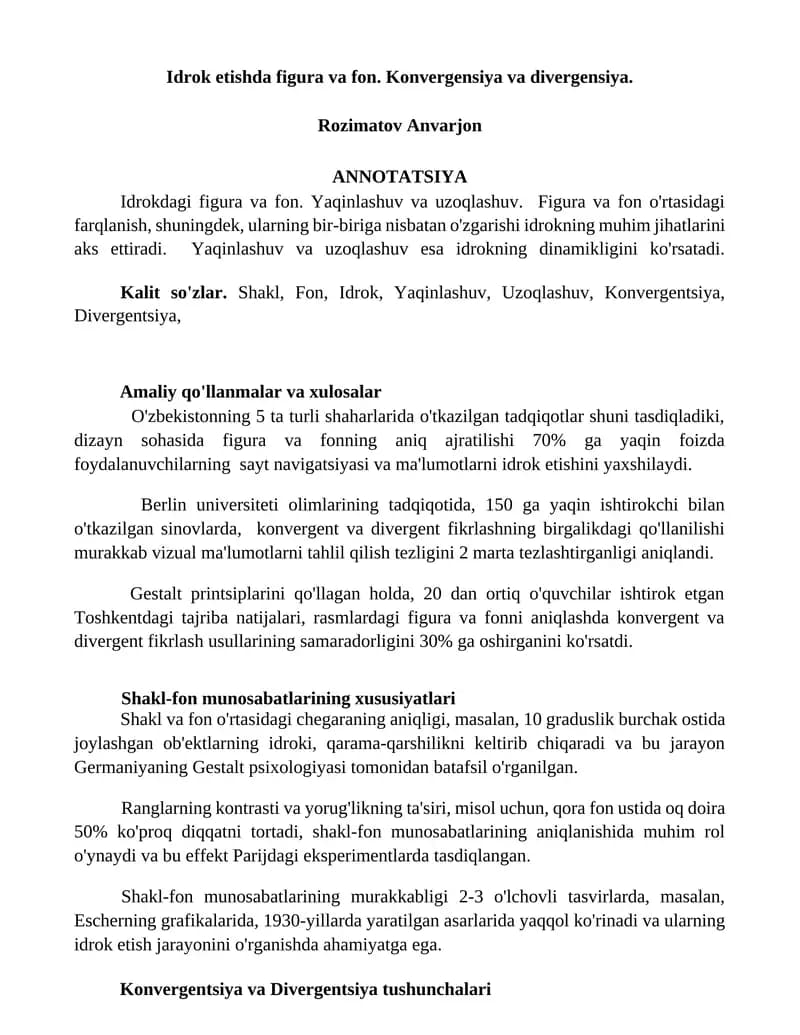 Idrok etishda figura va fon. Konvergensiya va divergensiya.