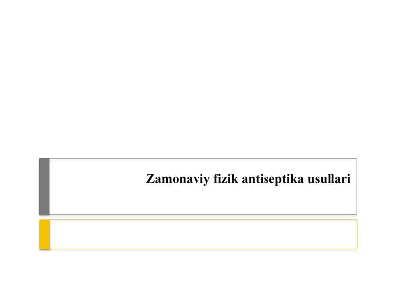Zamonaviy fizikantiseptika usullari