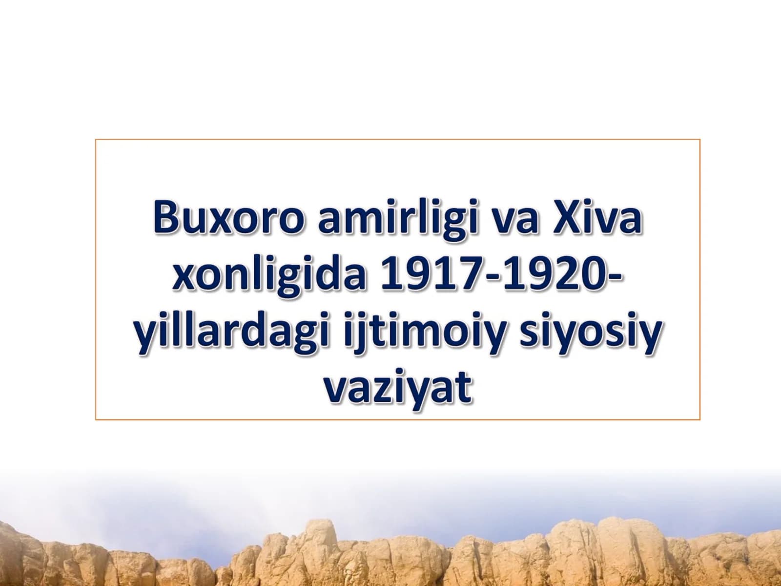 Buxoro amirligidagi ahvol va yosh buxoroliklar faoliyati