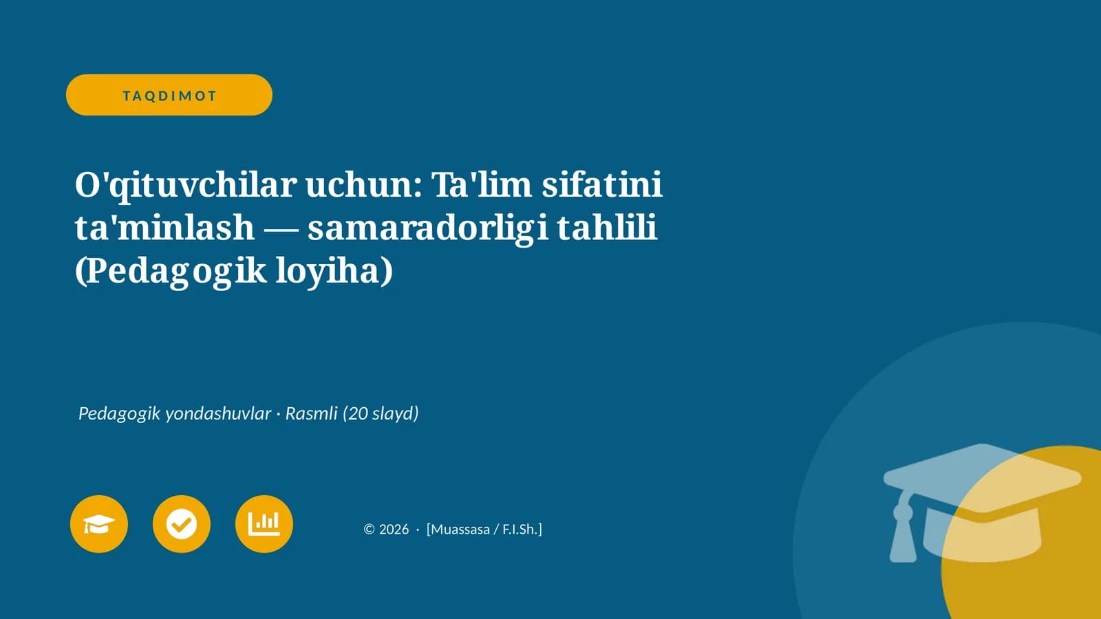 Ta'lim sifatini ta'minlash — samaradorligi tahlili