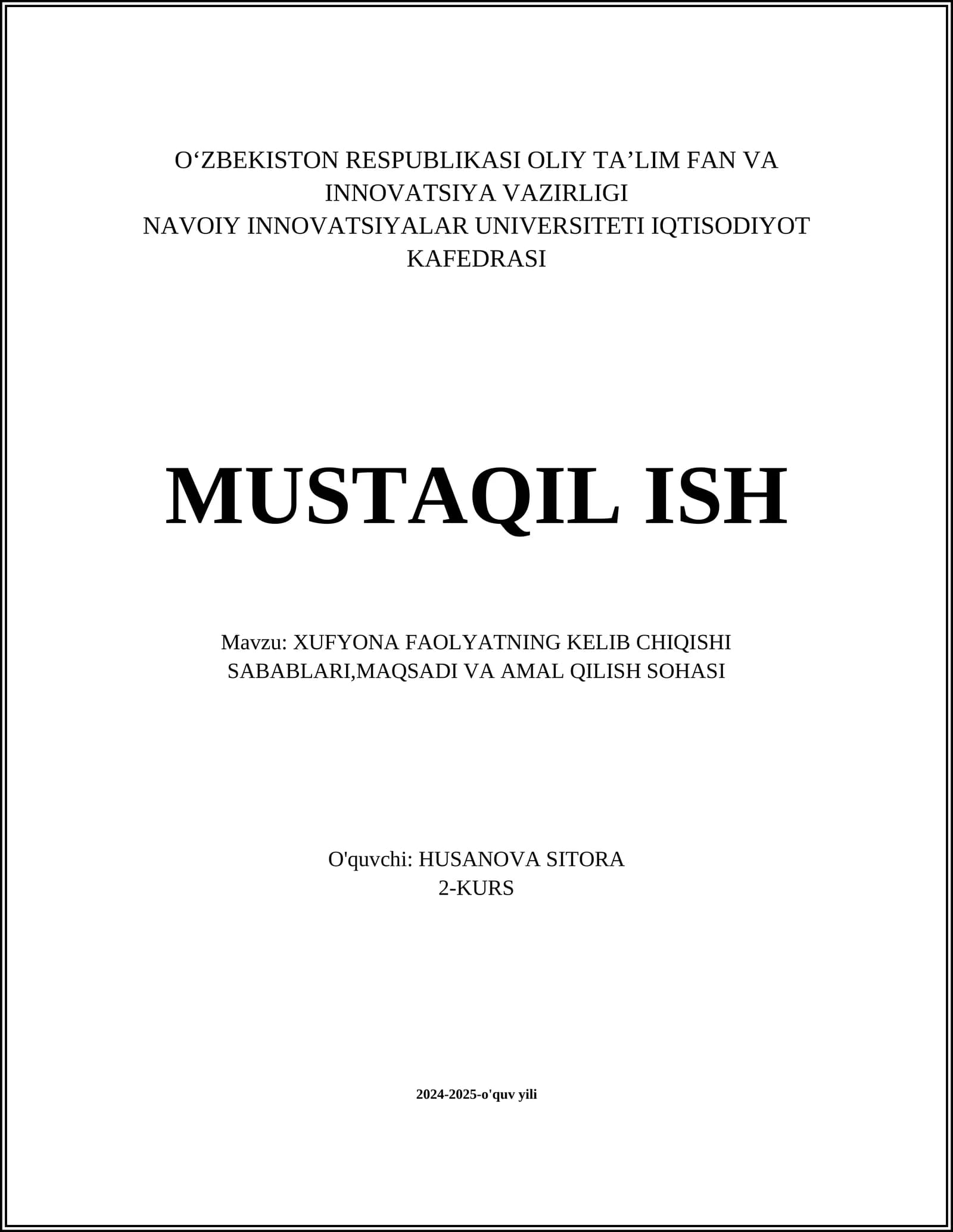 XUFYONA FAOLYATNING KELIB CHIQISHI SABABLARI, MAQSADI VA AMAL QILISH SOHASI