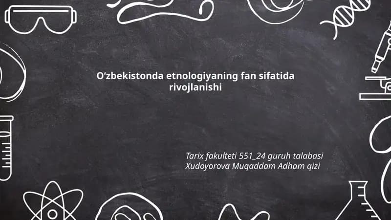 Oʻzbekistonda etnologiyaning fan sifatida rivojlanishi