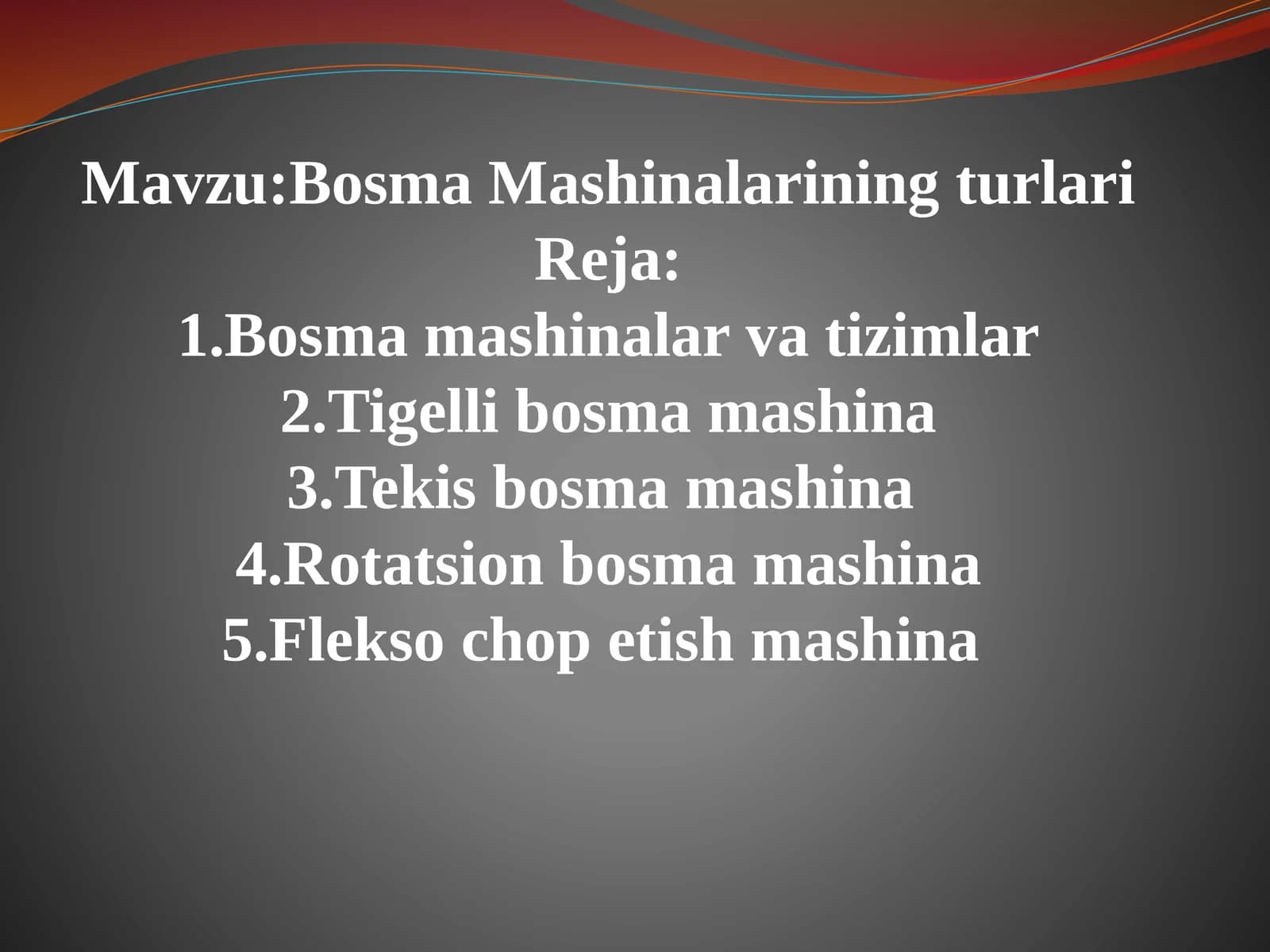 Bosma Mashinalarining Turlari