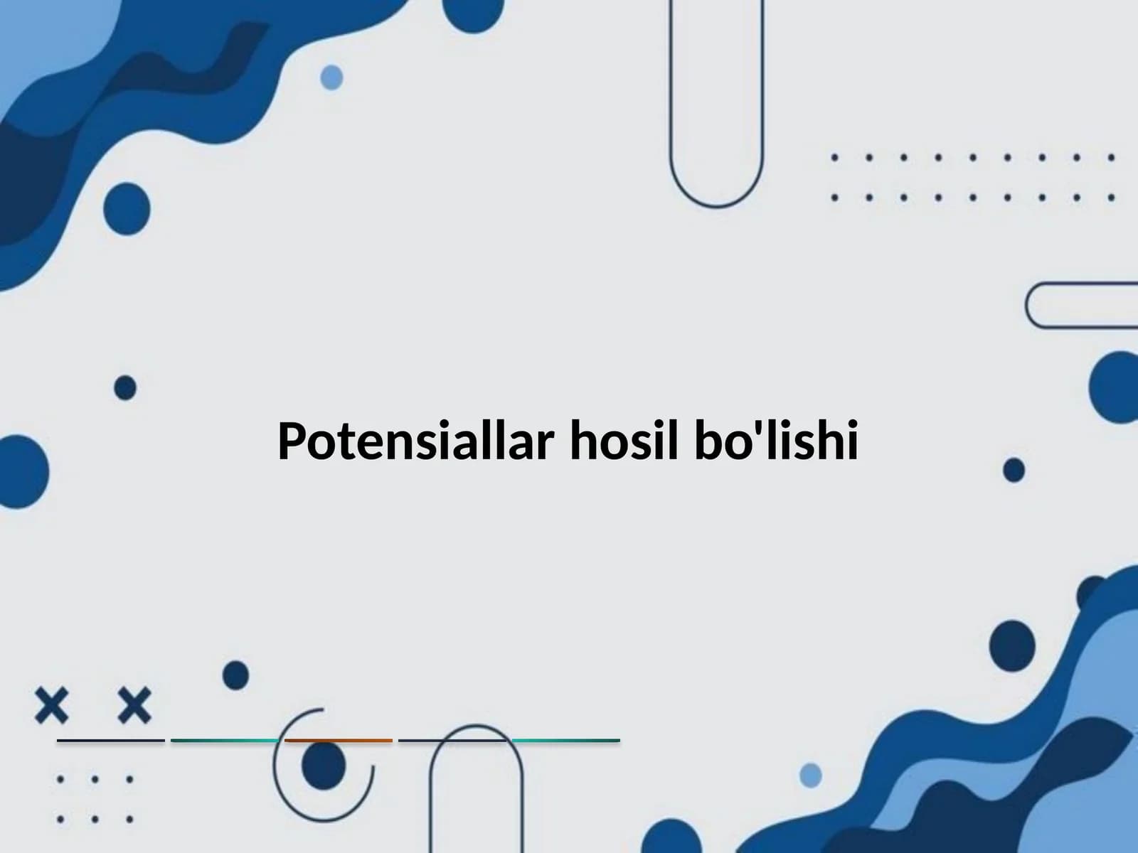 Potensiallar hosil bo'lishi