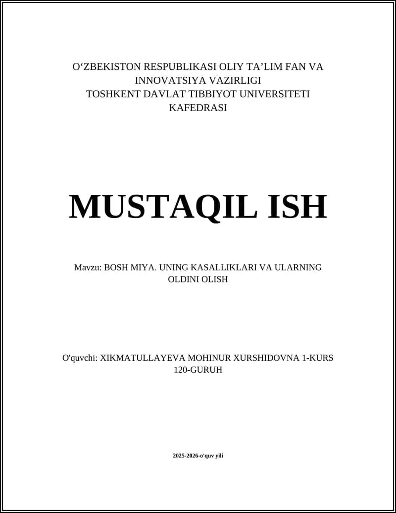 BOSH MIYA. UNING KASALLIKLARI VA ULARNING OLDINI OLISH