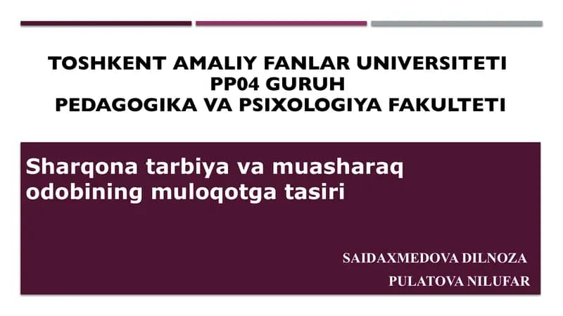 sharqona tarbiya va muasharaq odobining muloqotga tasiri