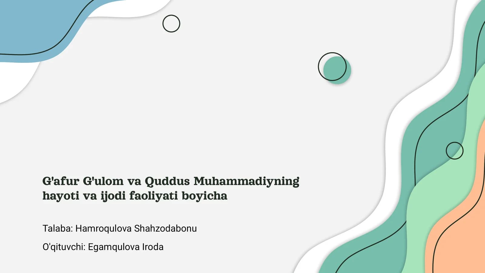 G'afur G'ulom va Quddus Muhammadiyning hayoti va ijodi faoliyati boyicha
