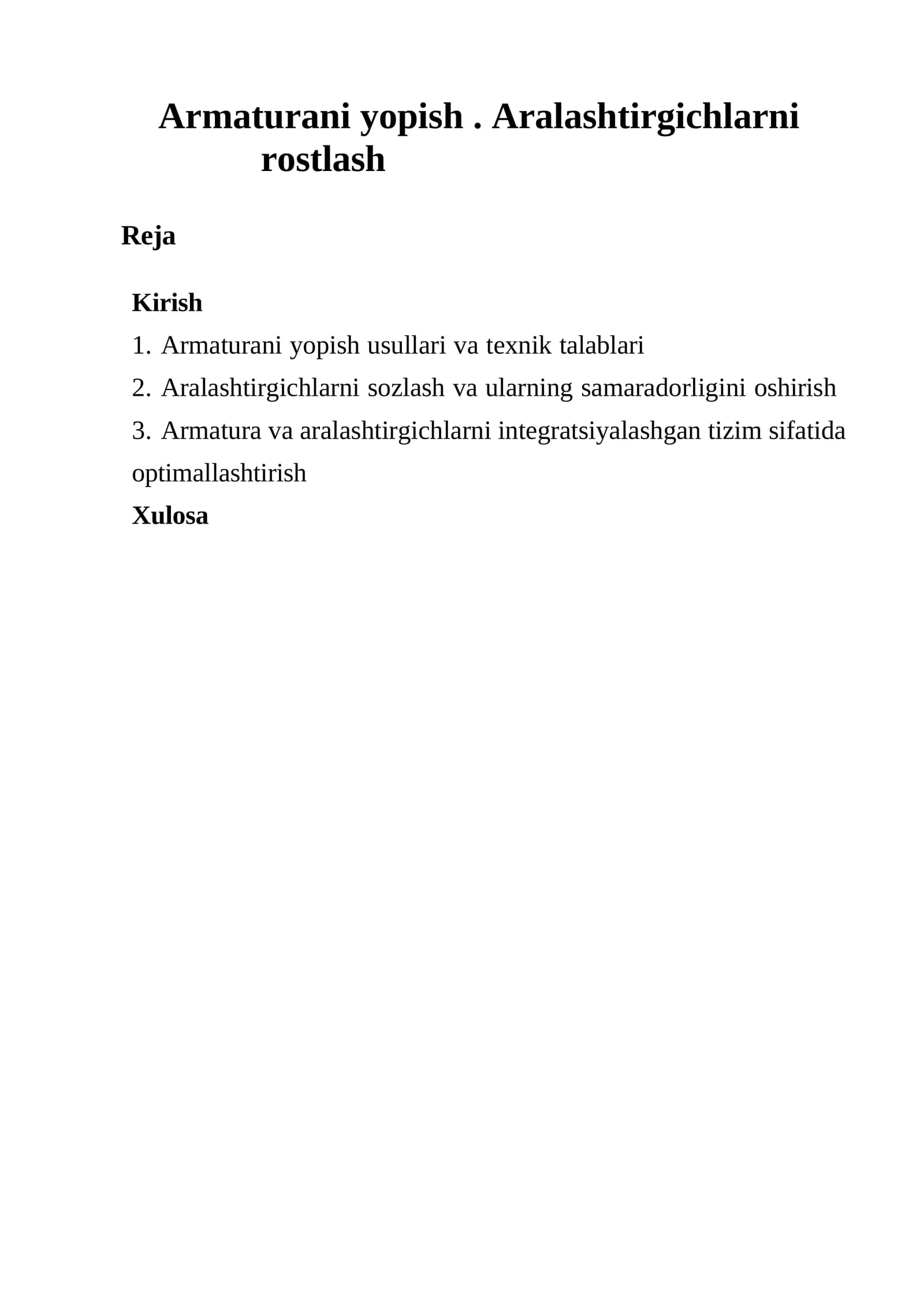 Armaturani yopish usullari va texnik talablari