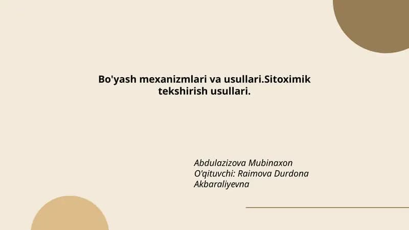 Bo'yash mexanizmlari va usullari.Sitoximik tekshirish usullari