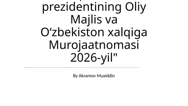 Oʻzbekiston Respublikasi prezidentining Oliy Majlis va Oʻzbekiston xalqiga Murojaatnomasi 2026-yil