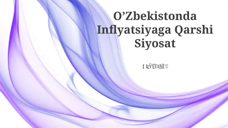 O’Zbekistonda Inflyatsiyaga Qarshi Siyosat
