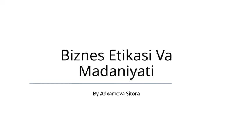 Biznes Etikasi Va Madaniyati