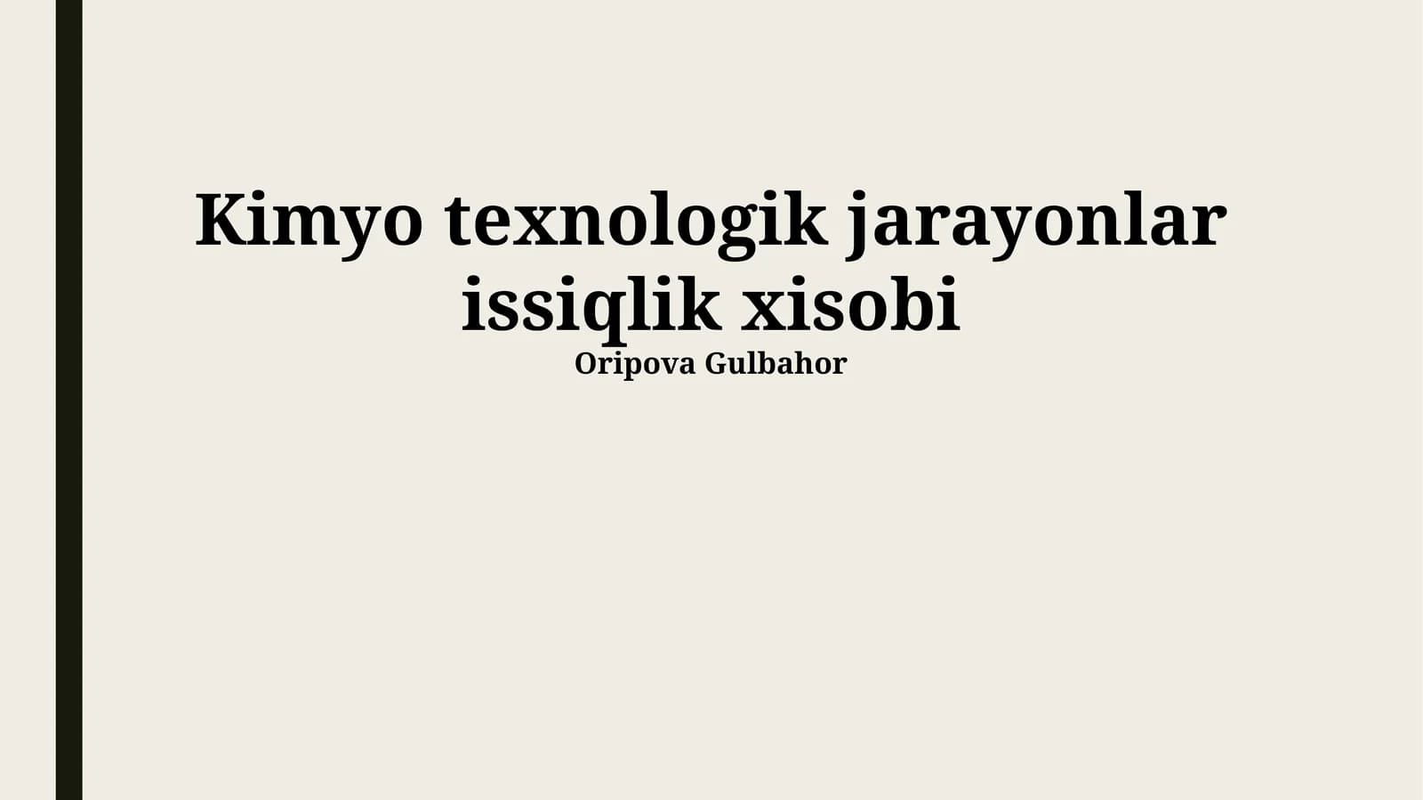 Kimyo texnologik jarayonlar issiqlik xisobi