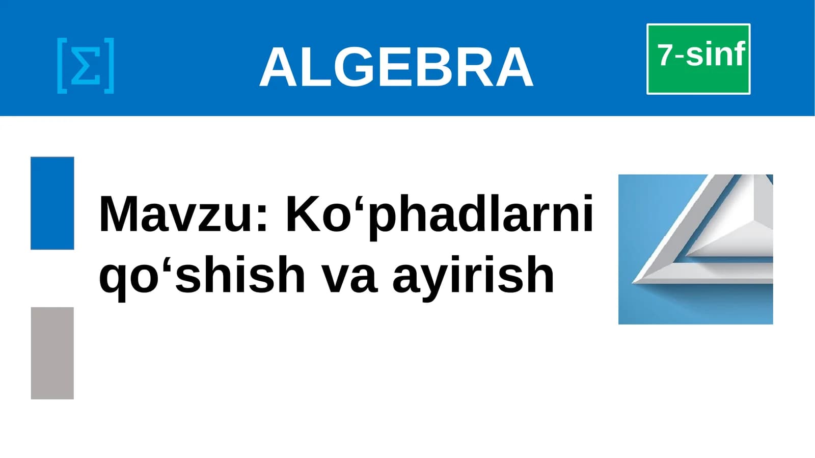 Ko‘phadlarni qo‘shish va ayirish