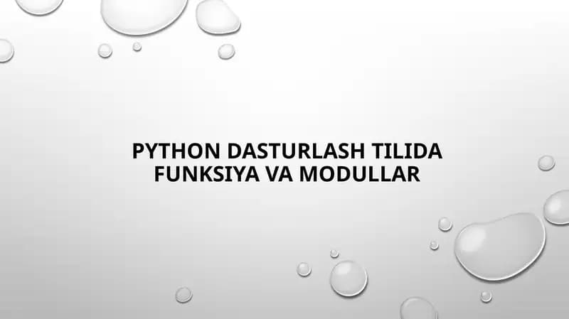 Python dasturlash tilida funksiya va modullar