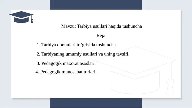 Tarbiya usullari haqida tushuncha
