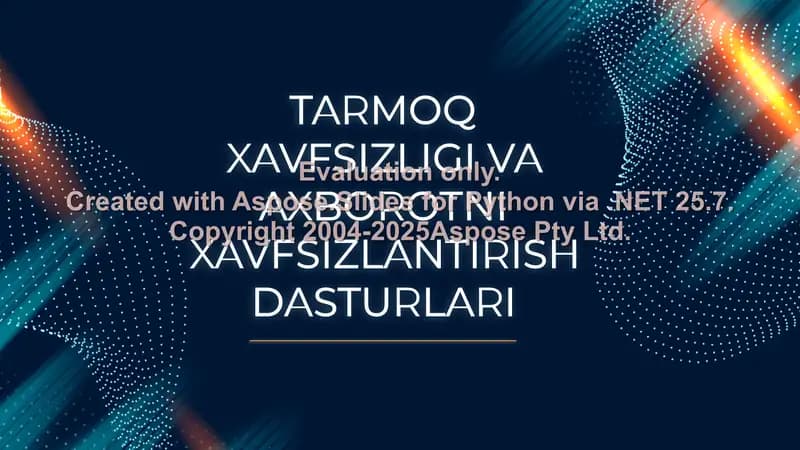 Tarmoq xavfsizligi va axborotni xavfsizlantirish dasturlari
