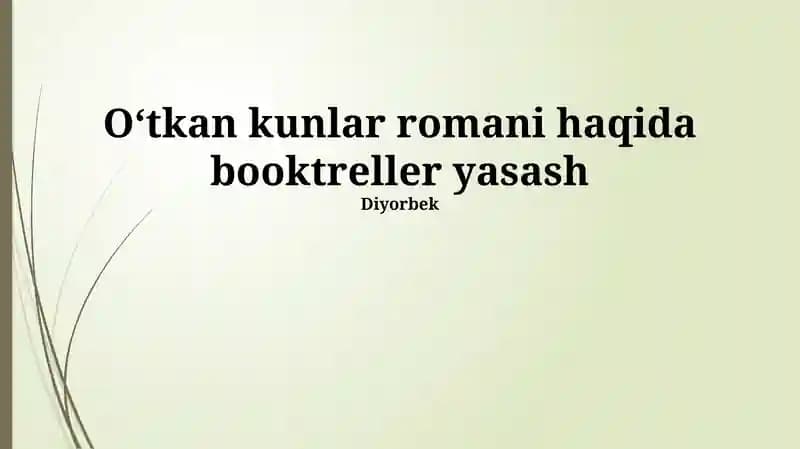 Oʻtkan kunlar romani