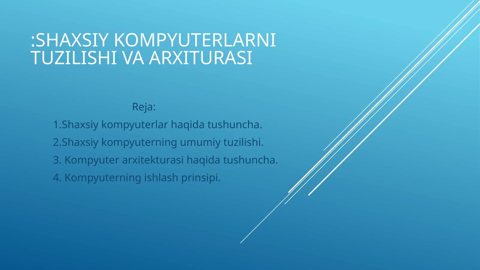Shaxsiy kompyuterlarni tuzilishi va arxiturasi