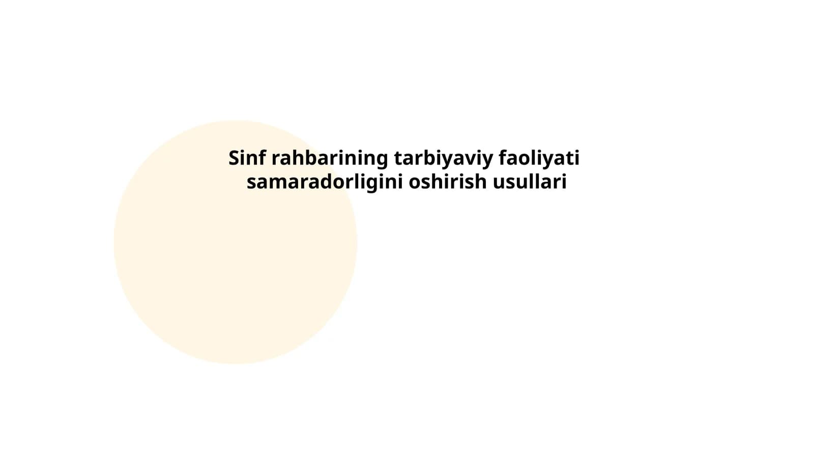 Sinf rahbarining tarbiyaviy faoliyati samaradorligini oshirish usullari