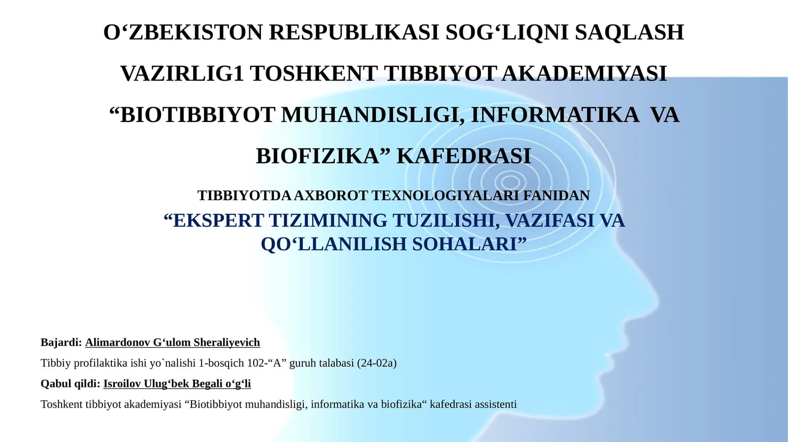 EKSPERT TIZIMINING TUZILISHI, VAZIFASI VA QO‘LLANILISH SOHALARI