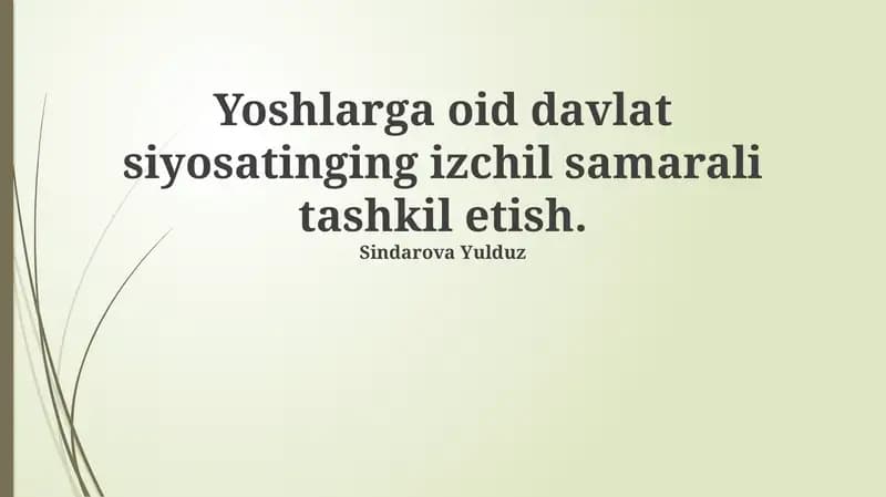 Yoshlar siyosatining asosiy yo'nalishlari va vazifalari