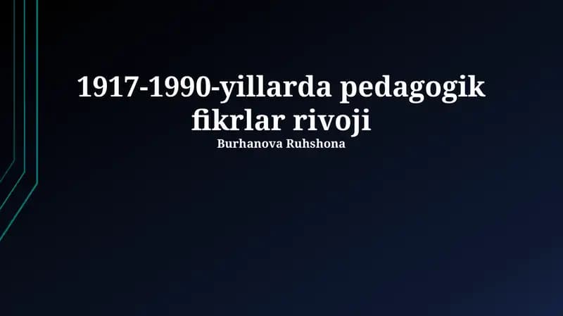 Pedagogik fikrlar rivoji 1917-1990-yillarda